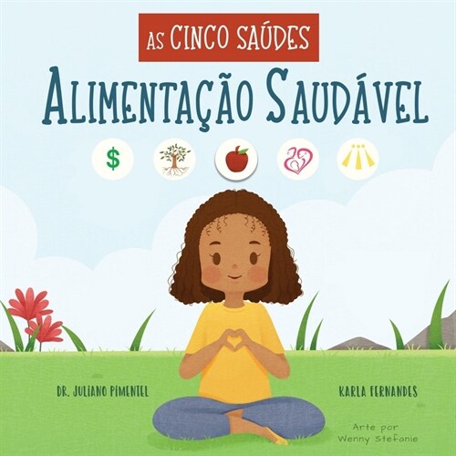 As Cinco Sa?es: Alimenta豫o Saud?el (Paperback)