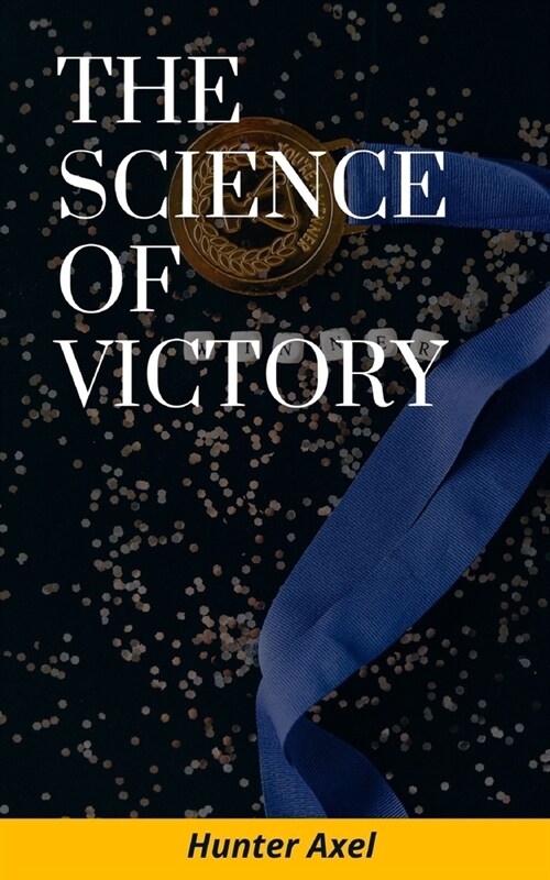 The Science Of Victory (Paperback)