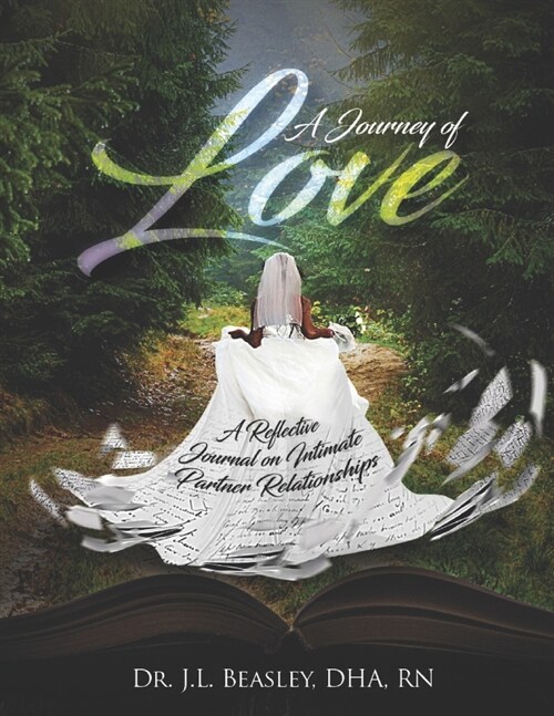 A Journey of Love: A Reflective Journal on Intimate Partner Relationships (Paperback)