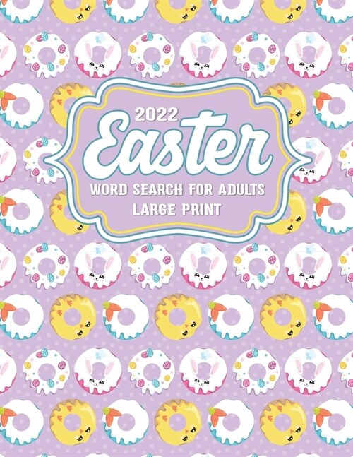 2022 Easter word search for adults Large print: Large Print Easter Themed Puzzle book with Word Find Puzzles for Seniors, Adults and all other Puzzle (Paperback)