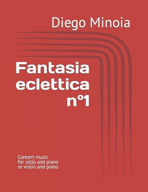 Fantasia eclettica n?: Concert music for cello and piano or violin and piano (Paperback)