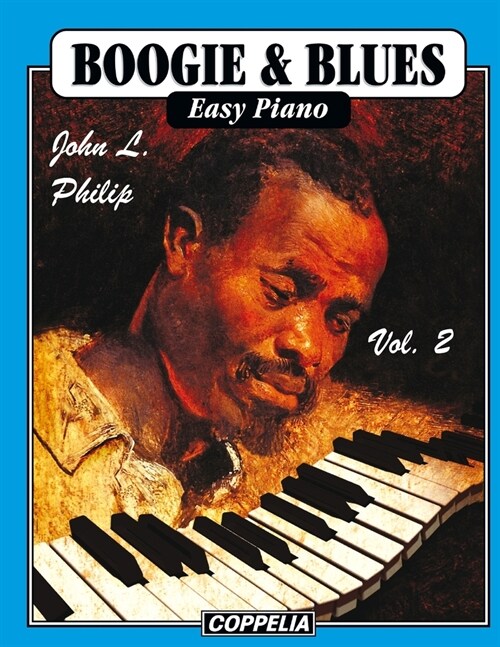 Boogie and Blues Easy Piano vol. 2 (Paperback)