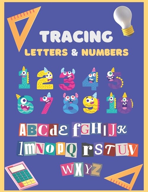 Letter and Number Tracing Book for Preschoolers and Kids Ages 3-5: Tracing Numbers and Letters 1-100 A-Z for Preschoolers, Kindergarten, Toddlers, and (Paperback)