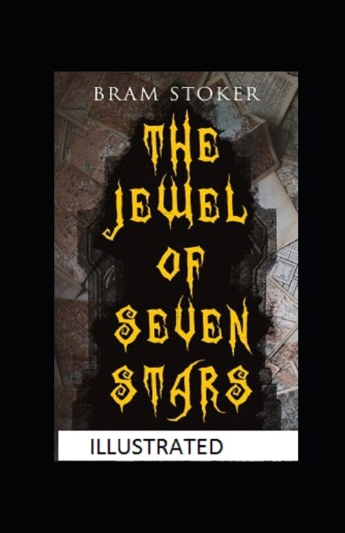 The Jewel of Seven Stars Illustrated (Paperback)