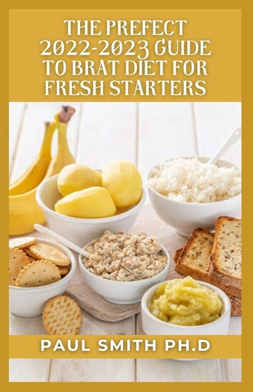 The Prefect 2022-2023 Guide to Brat Diet for Fresh Starters (Paperback)