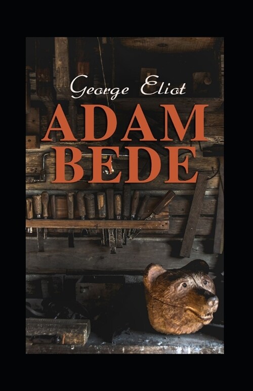 Adam Bede Annotated (Paperback)