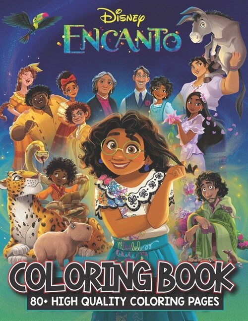 Ēncanto Coloring Book: A Fun Coloring Book For Kids, Boys, Girls, Ages 4-8, Ages 8-12 and All Fans (Paperback)