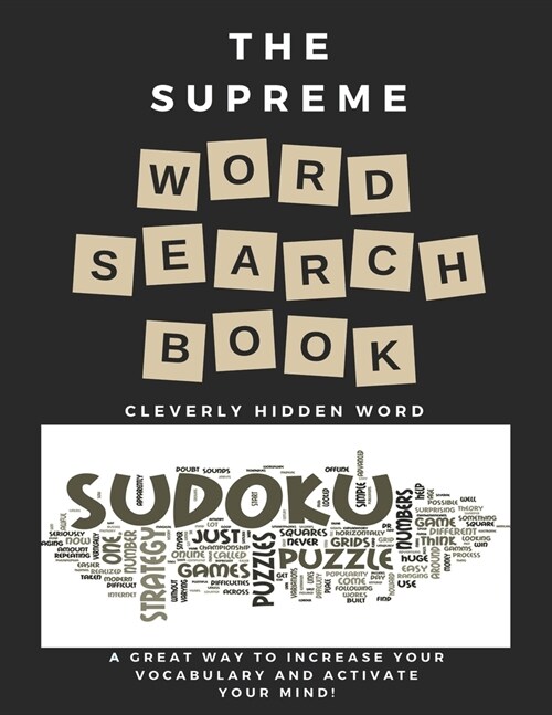 The Supreme Word Search Book for Adults - Large Print Edition: 200 Cleverly Hidden Word Searches for Adults, Teens, and More (Paperback)