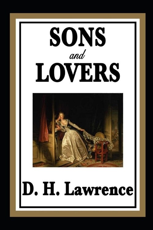 Sons and Lovers Illustrated (Paperback)