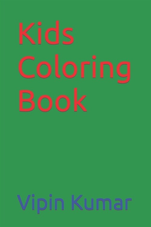 Kids Coloring Book (Paperback)