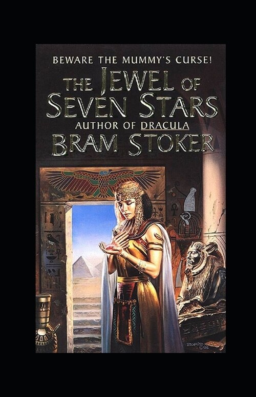 The Jewel of Seven Stars Illustrated (Paperback)