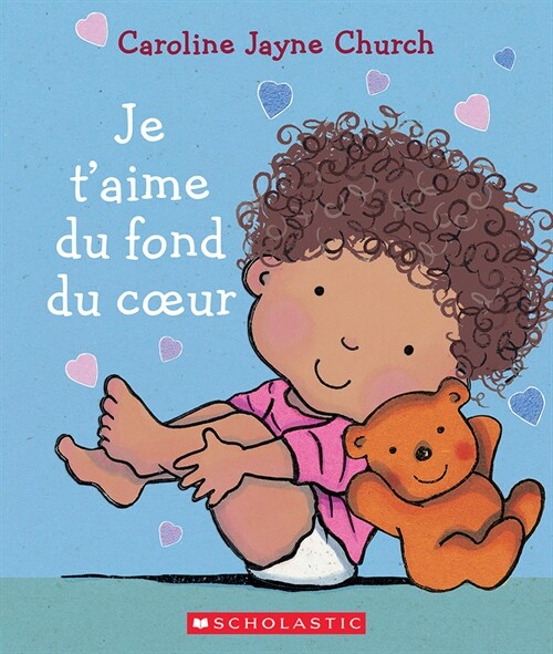 Fre-Je Taime Du Fond Du Coeur (Hardcover)