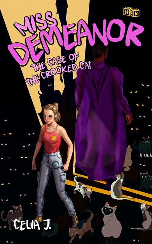 Miss Demeanor: The Case of the Crooked Cat: Volume 2 (Hardcover)