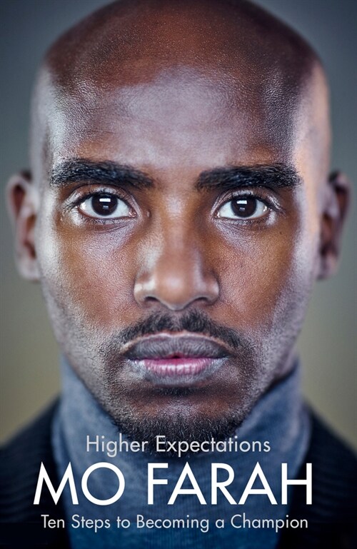 Higher Expectations : Intimate Stories and Advice from Britains Best Loved Athlete (Hardcover)