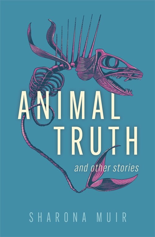 Animal Truth and Other Stories (Paperback)