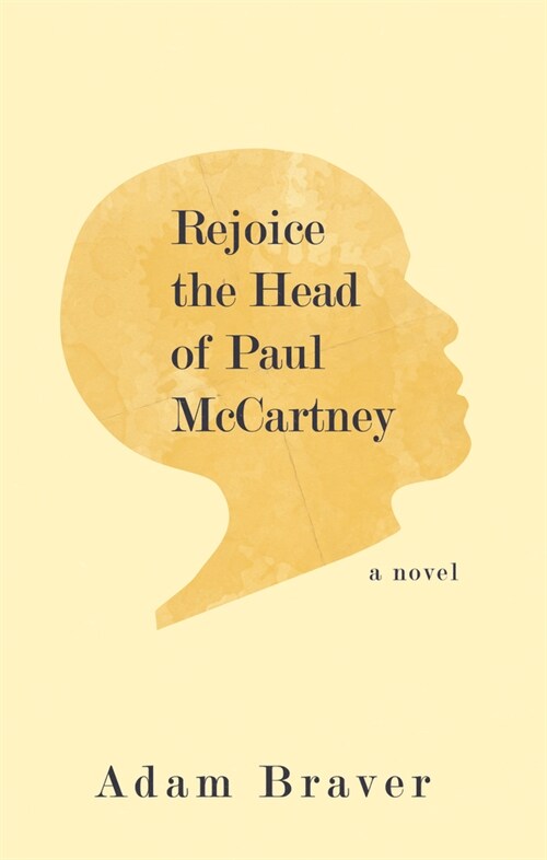 Rejoice the Head of Paul McCartney (Paperback)