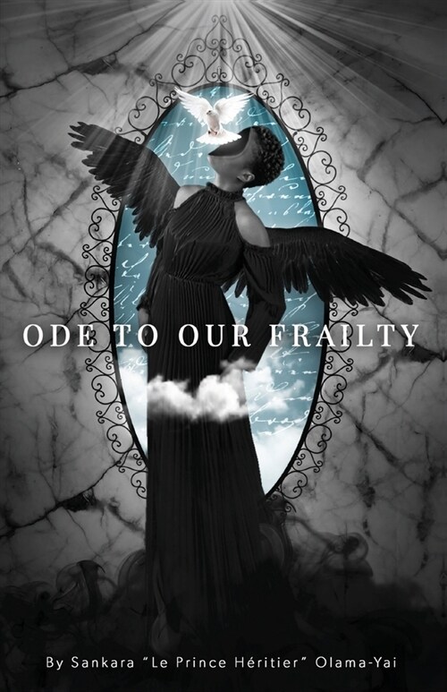 Ode to Our Frailty (Paperback)