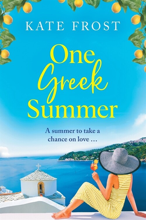 One Greek Summer : A BRAND NEW escapist, page-turning read from Kate Frost for 2022 (Paperback, Large type / large print ed)