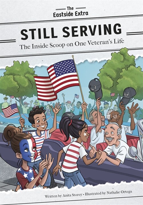 Still Serving: The Inside Scoop on One Veterans Life (Library Binding)