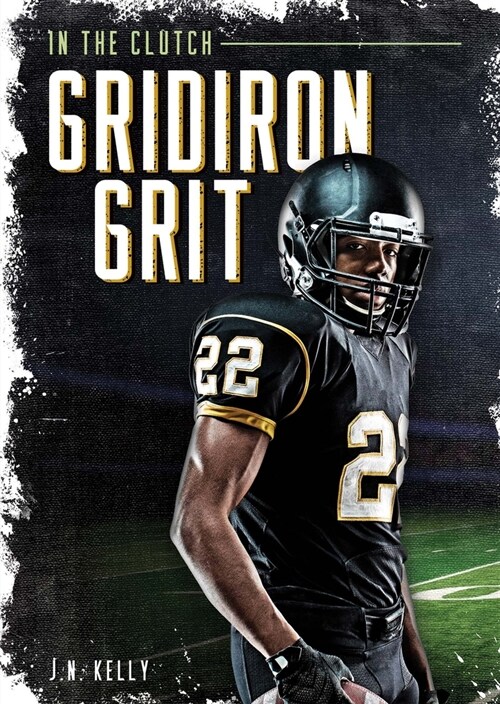 Gridiron Grit (Library Binding)