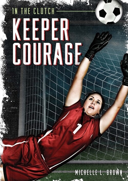 Keeper Courage (Library Binding)