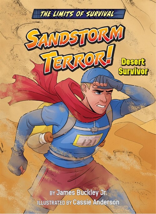 Sandstorm Terror!: Desert Survivor (Library Binding)