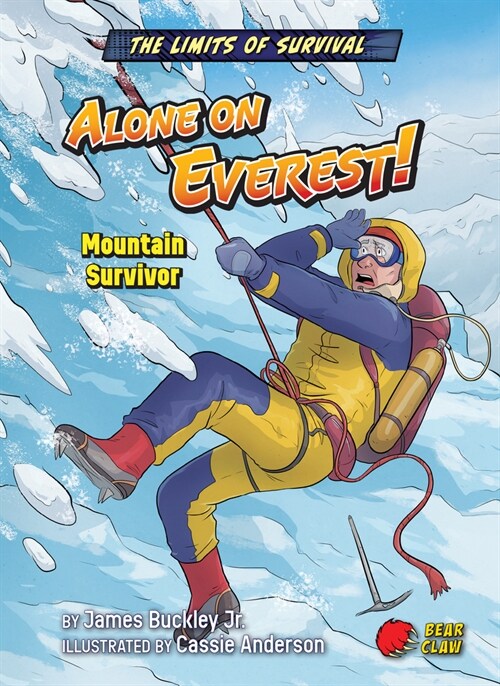 Alone on Everest!: Mountain Survivor (Paperback)