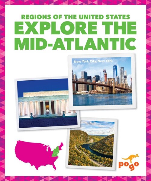 Explore the Mid-Atlantic (Library Binding)