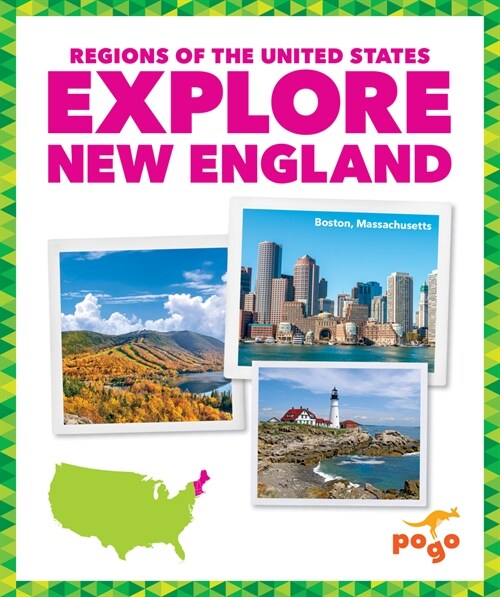 Explore New England (Library Binding)