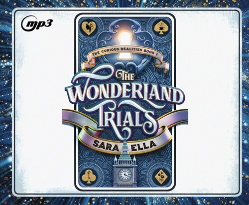 The Wonderland Trials: Volume 1 (MP3 CD)