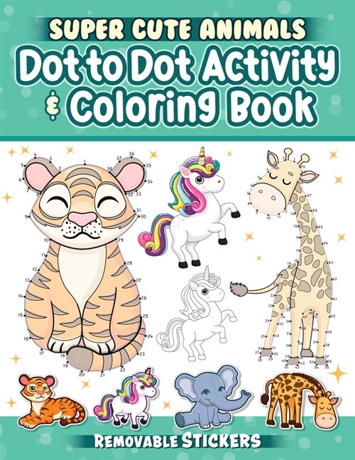 Super Cute Animals Dot-To-Dot Activity & Coloring Book (Paperback)