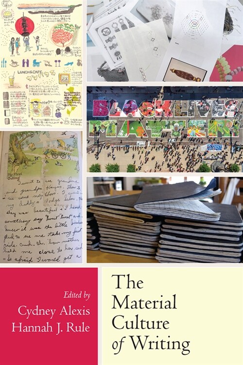 The Material Culture of Writing (Paperback)