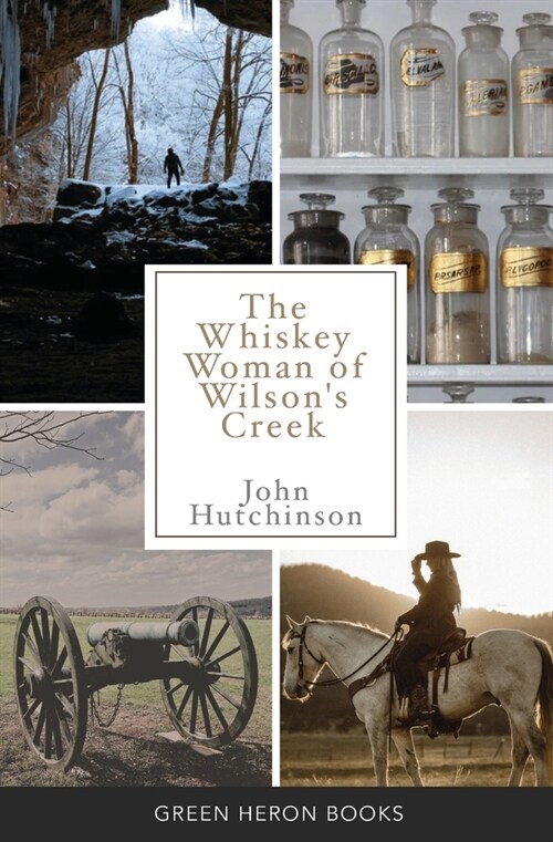 The Whiskey Woman of Wilsons Creek (Paperback)