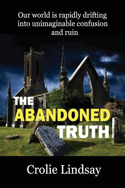 The Abandoned Truth (Paperback)