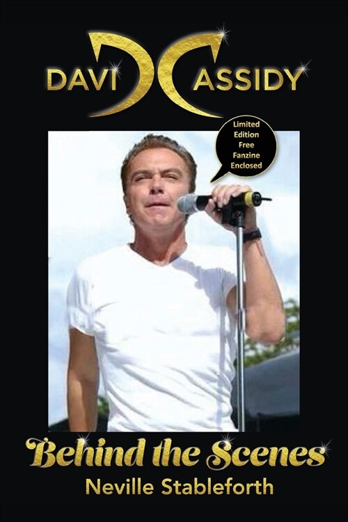 David Cassidy: Behind the Scenes Limited Edition Fanzine Enclosed (Paperback)