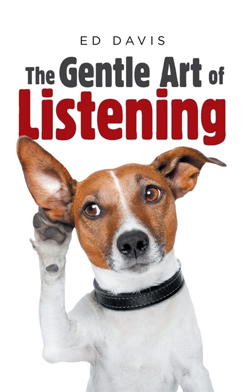 The Gentle Art of Listening (Paperback)