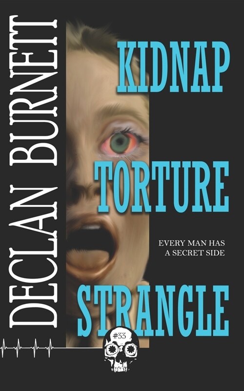 Kts: Kidnap Torture Strangle (Paperback)