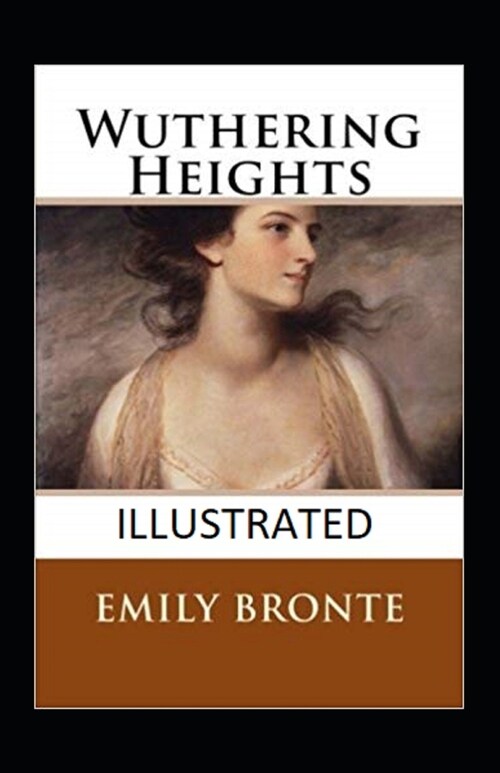 Wuthering Heights Illustrated (Paperback)