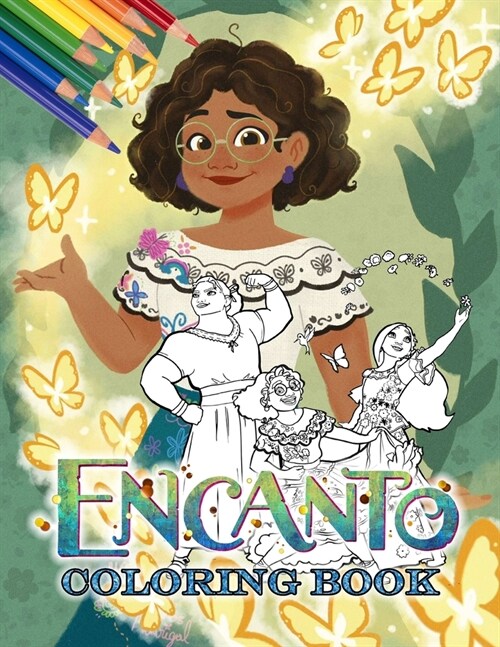 Ēncanto Coloring Book: Ēncanto Coloring Book High Quality Ēncanto Coloring Pages. Awesome Coloring Book For Kids - Exclusive Work (Paperback)