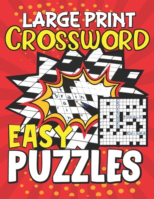 Large Print Easy Crossword Puzzles: Fun Crossword Puzzle Book For Anyone, Show Your Talent, Mega Crossword Puzzle Book, Variety of Crossword, Crosswor (Paperback)