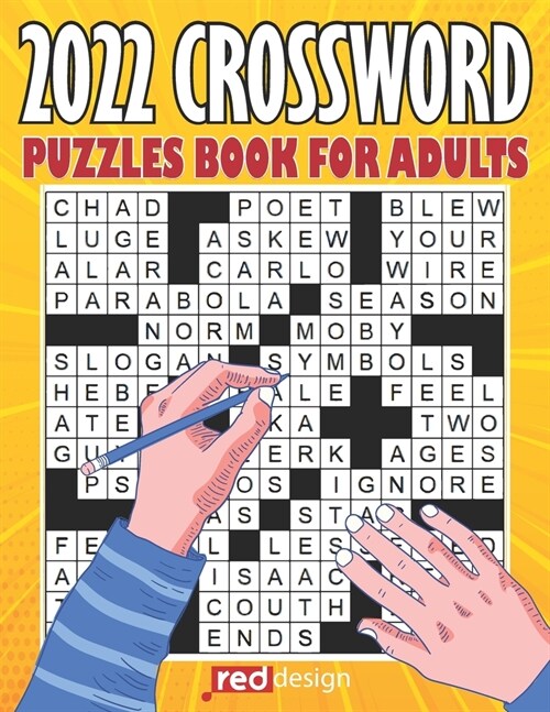 2022 Crossword Puzzles Book For Adults: Awesome Crossword Puzzles Book For Puzzles Lovers Adults, Seniors, Men, And Women Puzzles Book Of 2022 with so (Paperback)