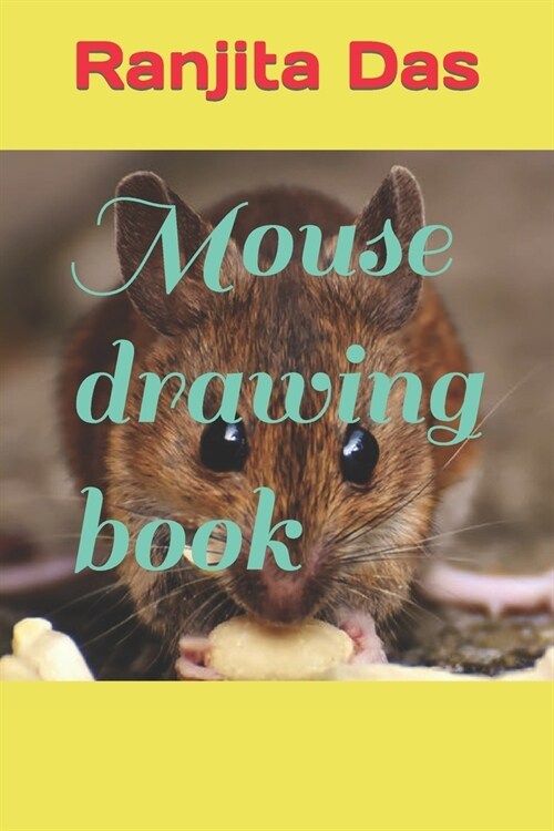 Mouse drawing book (Paperback)