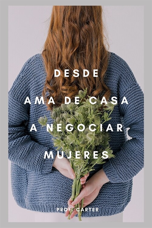 La perra hace una elecci?: De ama de casa a mujer de negocios (Paperback)