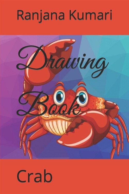 Drawing Book: Crab (Paperback)