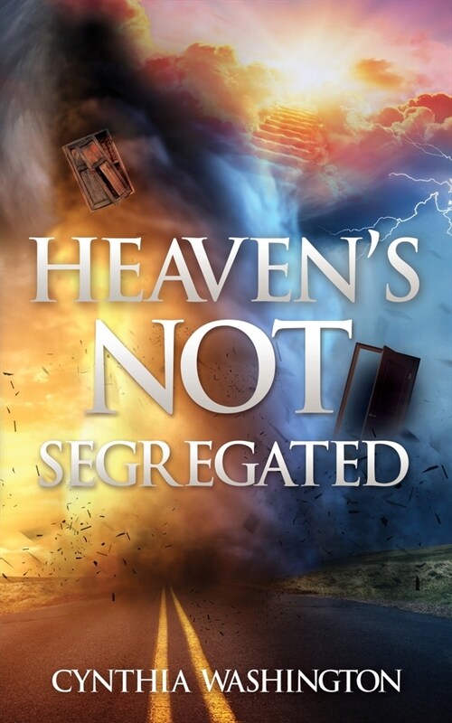 Heavens Not Segregated (Paperback)