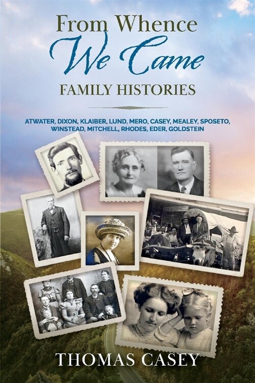 From Whence We Came: Family Histories (Paperback)