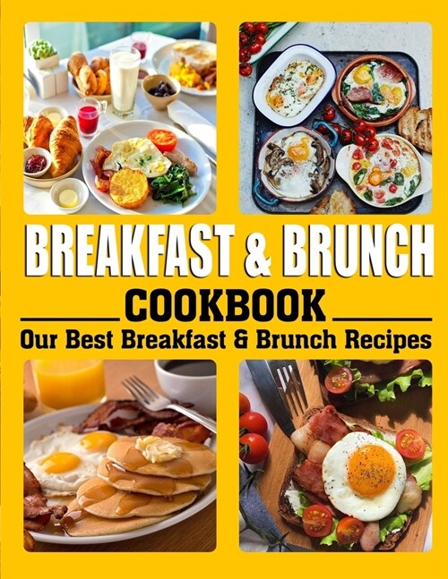알라딘 Breakfast and Brunch Cookbook Our Best Breakfast & Brunch Recipes