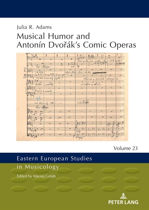 Musical Humor and Anton? Dvoř?s Comic Operas (Hardcover)