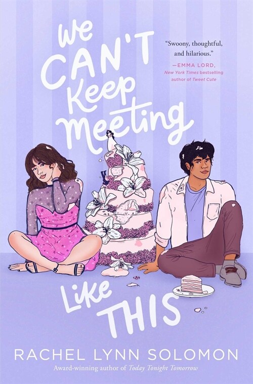 We Cant Keep Meeting Like This (Paperback, Reprint)