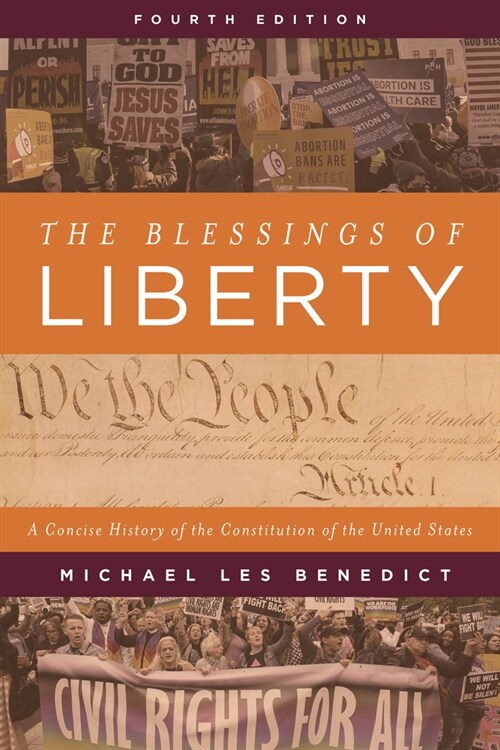 The Blessings of Liberty: A Concise History of the Constitution of the United States (Hardcover, 4)